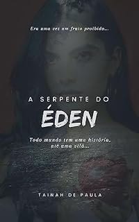 Livro A Serpente do Éden: Um Conto do Nuriverso (Saga dos Defensores)