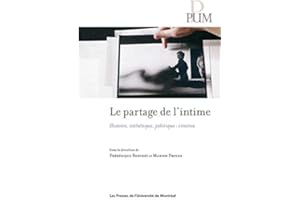 Le partage de l'intime: Histoire, esthétique, politique: cinéma (French Edition)