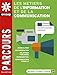 Les métiers de l'information et de la communication by