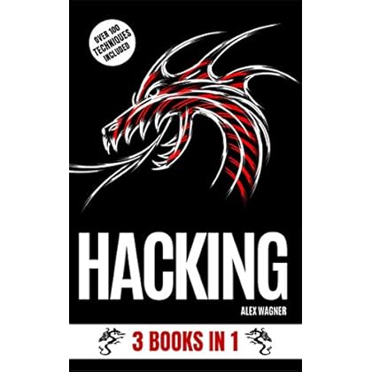 HACKING: 3 BOOKS IN 1 HACKING: 3 BOOKS IN 1