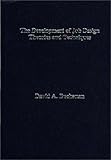 The Development of Job Design Theories and Techniques, Buchanan, David A., 0275903354