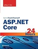 ASP.NET Core in 24 Hours, Sams Teach Yourself