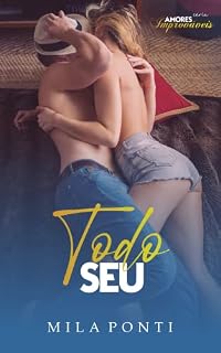 Livro Todo Seu: Amores Improváveis