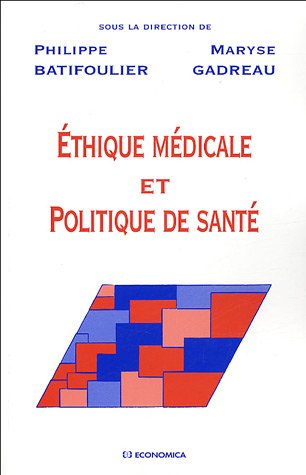 Éthique médicale et politique de santé