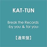 Break the Records -by you & for you-【通常盤】