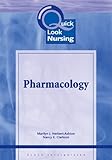 Quick Look Nursing : Pharmacology, Herbert-Ashton, Marilyn and Clarkson, Nancy, 0763735957
