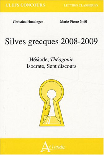 Silves grecques, 2008-2009