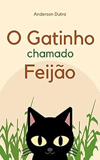 Livro O Gatinho Chamado Feijão