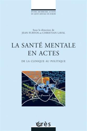 La  santé mentale en actes