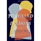A Thousand Pardons: A Novel