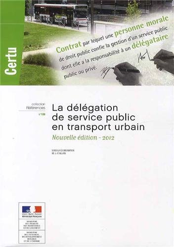 La  délégation de service public en transport urbain