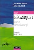 Image de Mécanique : Nouveau cours de physique, 1re année, MPSI, PCSI, PTSI, tome 1 : Point et systèmes de points, 1re année, MPSI, PCSI : Cours et 162 exe