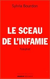 Le  sceau de l'infamie