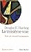 Troisieme Voie (La) (Collections Spiritualites) (English and French Edition) by