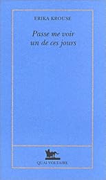 Passe me voir un de ces jours