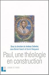 Paul, une théologie en construction