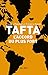 TAFTA : l'accord du plus fort by Thomas Porcher, Frédéric Farah