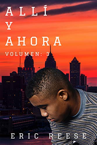 Allí y Ahora (Spanish Edition) by Eric Reese