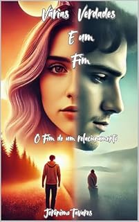 Livro VÁRIAS VERDADES E UM FIM: O FIM DE UM RELACIONAMENTO