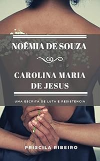 Livro Noêmia de Souza e Carolina Maria de Jesus: uma escrita de luta e resistência