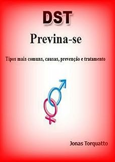 Livro DST Conhecendo para prevenir: Prevenção é o melhor remedio