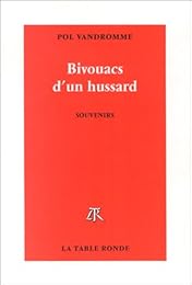 Bivouacs d'un hussard