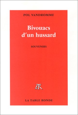 Bivouacs d'un hussard