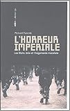 L'HORREUR IMPERIALE: les etas-unis et l'hegemonie mondiale (Dutch Edition) by