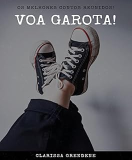 Livro Voa Garota: Os melhores contos reunidos