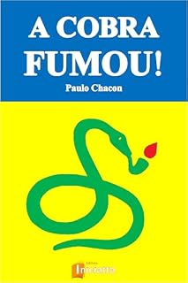 Livro A COBRA FUMOU!