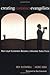 Creating Customer Evangelists: How Loyal Customers Become a Volunteer Sales Force By Ben McConnell, Jackie Huba, Guy Kawasaki - Book by Jackie Huba