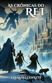 Livro As Crônicas do Rei: A Lenda de Sazael