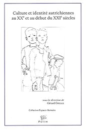 Culture et identité autrichiennes au XXe et au début du XXIe siècles