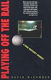 Playing Off the Rail: A Pool Hustler's Journey by David McCumber