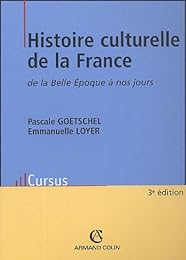 Histoire culturelle de la France de la Belle époque à nos jours