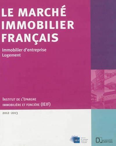 Download Le Marché immobilier français 2012-2013 PDF
