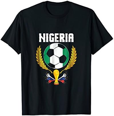 Nigeria Nigerian Soccer Team 2018 Football Fan T Shirt