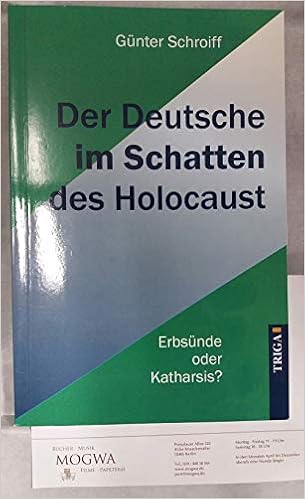 Der Deutsche Im Schatten Des Holocaust Erbsunde Oder Katharsis Amazon De Schroiff Gunter Bucher