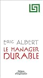 Le manager durable (French Edition) by 