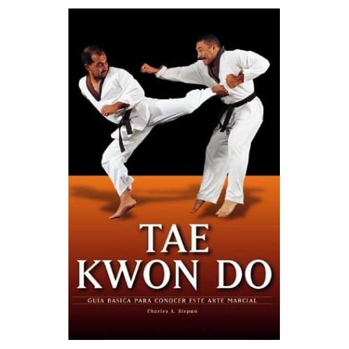Tae kwon do (artes marciales) (Artes Marciales Series / Marcial Arts Series) Tae kwon do (artes marciales) (Artes Marciales Series / Marcial Arts Series)