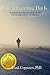 Unity in Everything That Is: Enlightened Warriorship Under 13 Masters (Special Edition) by Frank Coppieters PhD.