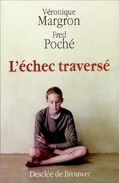 L' échec traversé