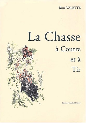 La  chasse à courre et à tir