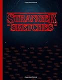 Stranger Sketches: Sketch Book