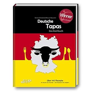 Deutsche Tapas – “Beste Kochbuchserie des Jahres”: Ausgezeichnet bei den “Gourmand World Cookbook Awards 2021”: 4