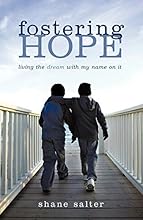 Fostering Hope: Living the Dream with My Name on It