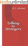 Talking to Strangers