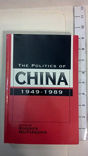 The Politics of China, 1949-1989