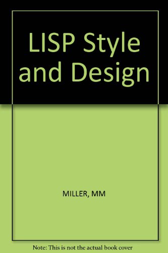 LISP: Style and Design