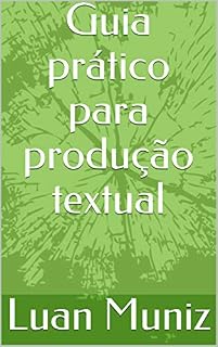 Livro Guia prático para produção textual